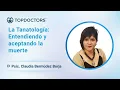 Thanatology Understanding and Accepting Death