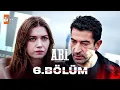 Lagu A.B.İ. 6. Bölüm @atvturkiye