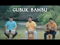 Download Lagu GUBUK BAMBU - MEGGY Z || COVER By DZIKRI FATHONI