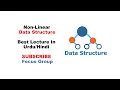 What is Non Linear Data Structure Lecture in