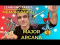 MAJOR ARCANA MEANINGS OF ALL 22 CARDS