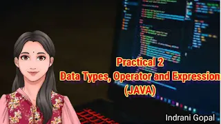Matriculation Computer Science Practical 2 Data Types Operator and Expression JAVA