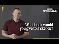 What Book Would You Give to a Skeptic