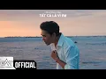 Lagu Tất Cả Là Vì Em - Cao Nam Thành | MV SING