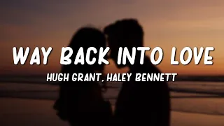 hugh grant haley bennett way back into love lyrics 