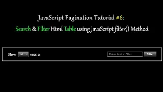 JavaScript Pagination Tutorial Search Filter Html Table using JavaScript filter Method