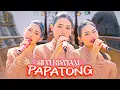 Download Lagu SILVI RISVIANI - PAPATONG(OFFICIAL MUSIC VIDEO SEMBADA MUSIC)