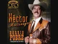 HECTOR MONTEMAYOR EL HIJO QUE NO VOLVIO....