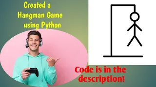 Creating a simple Hangman Game using Python