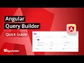 Angular Query Builder The Ultimate Feature Walkthrough