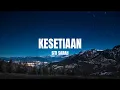 Download Lagu Siti Sarah - Kesetiaan (Lyrics)