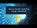 How to Calculate Grade Point Average Automatically in JavaScript