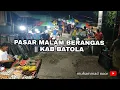 Download Lagu PASAR MALAM DI DESA BERANGAS TIMUR || KAB.BATOLA