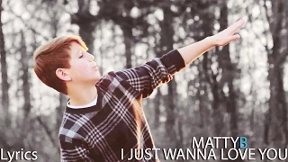 mattyb i just wanna love you lyrics 