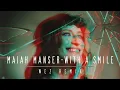 Download Lagu Maiah Manser - With A Smile | Dnb | (Wez Remix)
