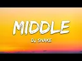 DJ Snake - Middle (Lyrics) ft. Bipolar Sunshine