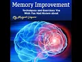 Memory Improvement Techniques and Exercises You Wish You Had Known about