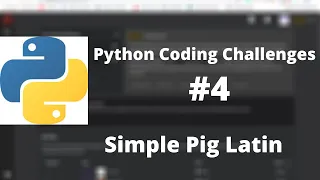 Python Coding Challenge Simple Pig Latin