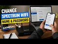 How to Change Spectrum WiFi Name Password FAST 2026 Guide