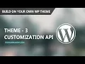 WordPress Tutorial Theme Customization API Theme Development