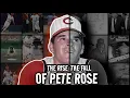 The Rise And Fall Of Pete Rose