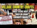 Village Country Crafts Store Tour Bird-in-Hand Lancaster County PA