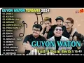 Download Lagu GUYON WATON TERBARU 2024 FULL ALBUM II TANPA IKLAN 100%