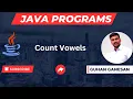 Count Vowels in String Java Interview Programs Campus Interview Programs Java Jobs