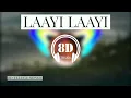 Download Lagu LAAYI LAAYI || 8D TELUGU SONGS || YETO VELLIPOYINDI MANASU || ILAYARAJA || NANI || SAMANTHA