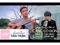 Download Lagu Càng Trưởng Thành Càng Cô Đơn - Luny ft. Tân Trần | Official MV  ( 越长大越孤单 )