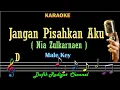 Download Lagu Jangan Pisahkan Aku (Karaoke) Nia Zulkarnaen Nada Pria/Cowok Male key D