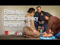 Planning a Cardiac Emergency Response Drill