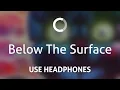 Download Lagu Griffinilla - Below The Surface (8D)