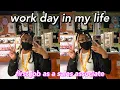 a work day in my life first job EVER as a sales associate