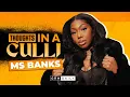 Download Lagu MS BANKS: Why She Took a Break, Turned Down £1M, and Male Groupie Encounters | Thoughts In A Culli