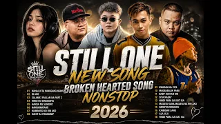 STILL ONE NEW SONG BROKEN HEARTED NONSTOP 2026