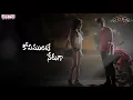 Kopam unte neruga song for what's app status | Kumari 21f movie song|