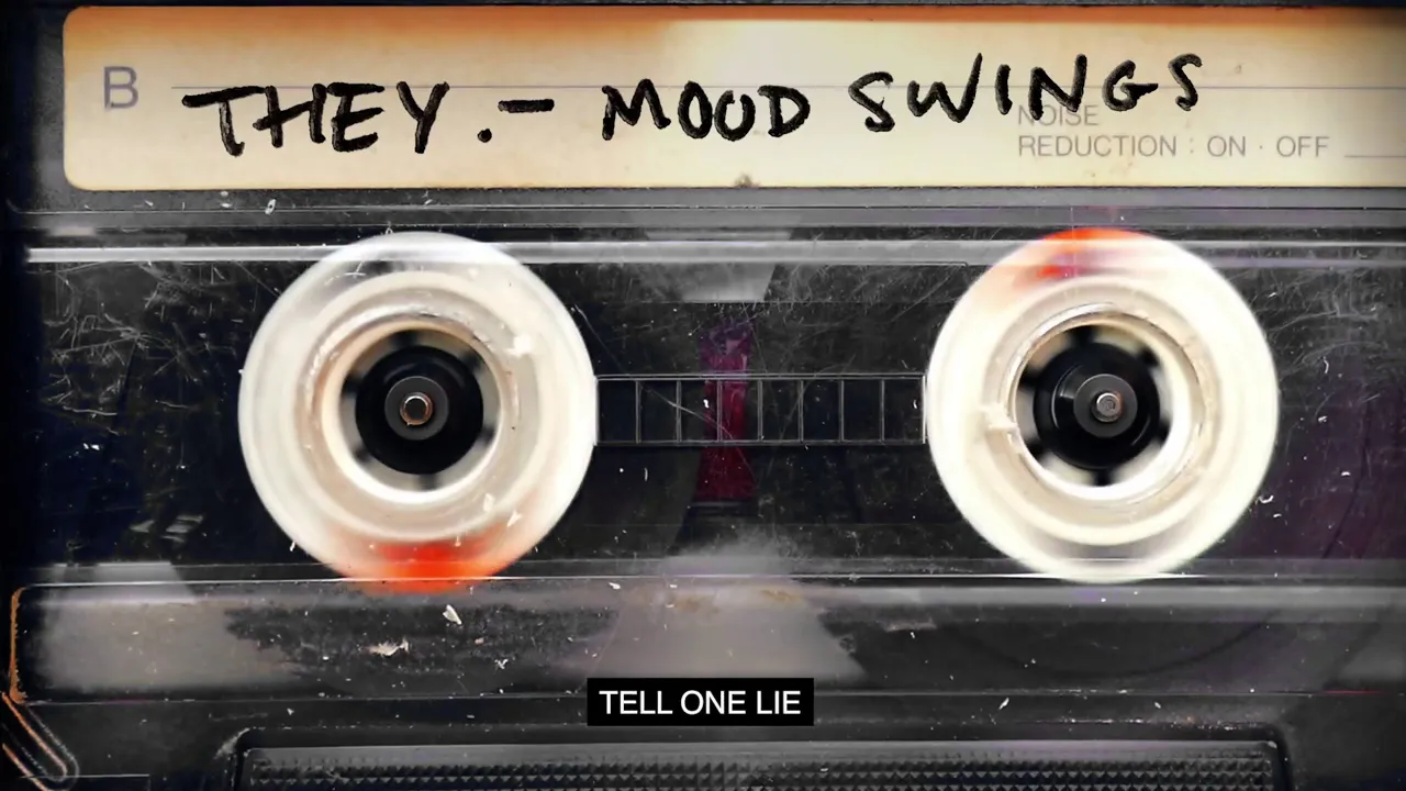 THEY. - "Mood Swings" (Official Lyric Video)