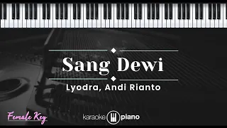 Download Sang Dewi - Lyodra, Andi Rianto (KARAOKE PIANO - FEMALE KEY) MP3