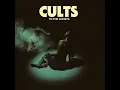 Hung The Moon - Cults