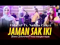 Download Lagu Fida AP Ft.Nabila Cahya - JAMAN SAK IKI ( Live Ska Koplo )