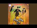 Download Lagu Gallu gallu gajjalena (feat. Roja Bai)