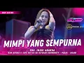 Download Lagu MIMPI YANG SEMPURNA - INDRI ANANDA || NEW ASTINA LIVE KITERAN COMMUNITY - PADAS - NGAWI | DHEHAN PRO