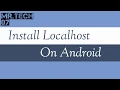 Install Server Localhost in Android Localhost Tutorial Mr tech07