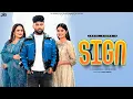 Download Lagu Sign (Official Video) | Jaggi Sidhu | Gurlez Akhtar | New Punjabi Song 2025