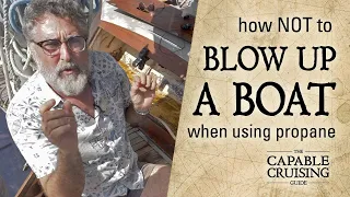 Don’t Blow Up Your Boat! (Propane Installation)