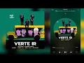 Verte Ir - Anuel AA x Darell x Nicky Jam x Brytiago (DESCARGA RAPIDA)