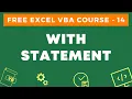 Free Excel VBA Course - With Statements in VBA in Excel