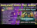 Download Lagu SHOLAWAT NABI KOPLO FULL ALBUM SPESIAL AKHIR TAHUN BULAN RAJAB 2025 VIRAL TERBARU MP3