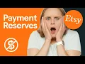 HELP Etsy Put a Payment Reserve on My Account - Next Steps